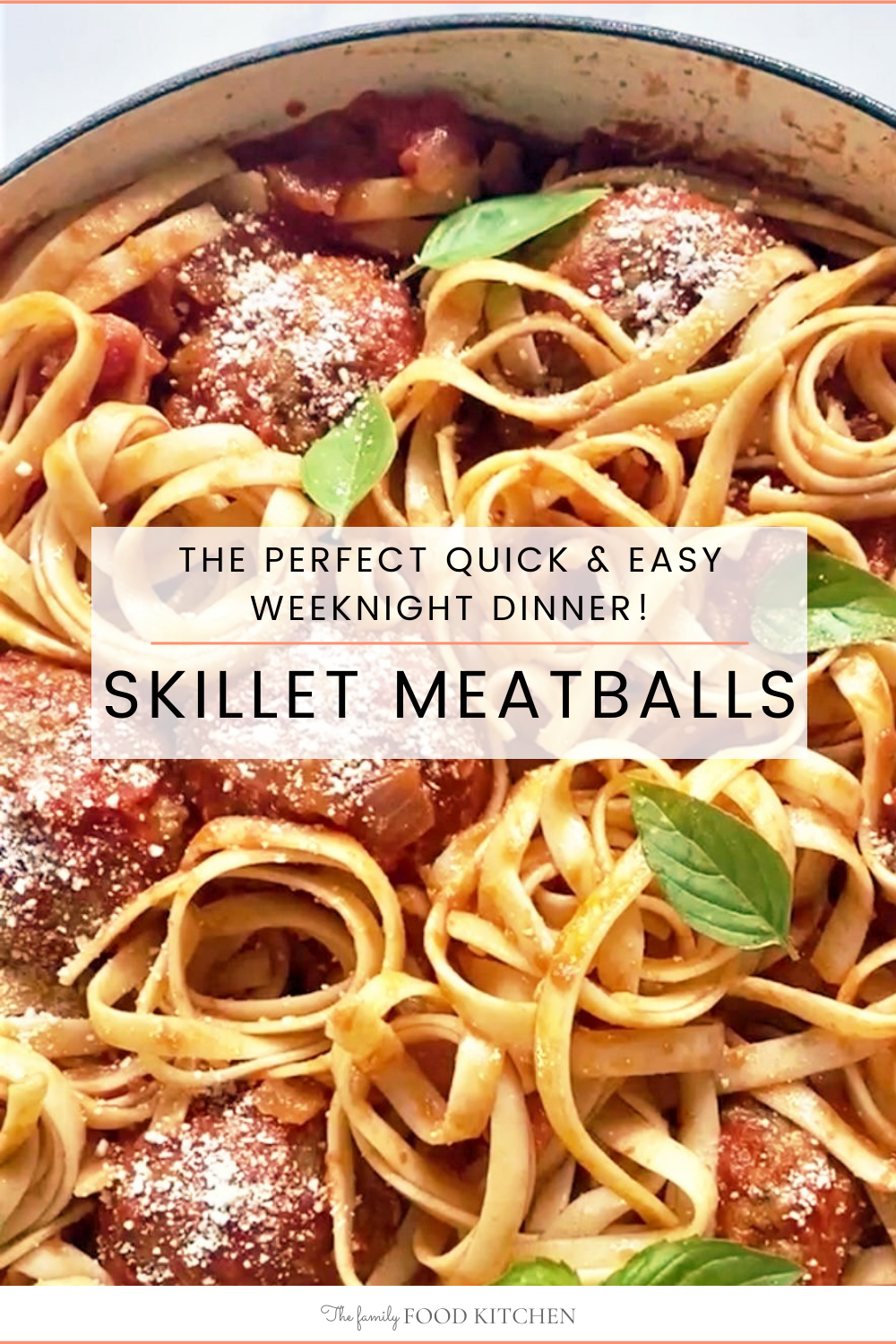 Easy Weeknight Spaghetti & Meatballs - The Family Food Kitchen