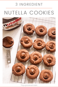 3 Ingredient Nutella Cookies - The Family Food Kitchen