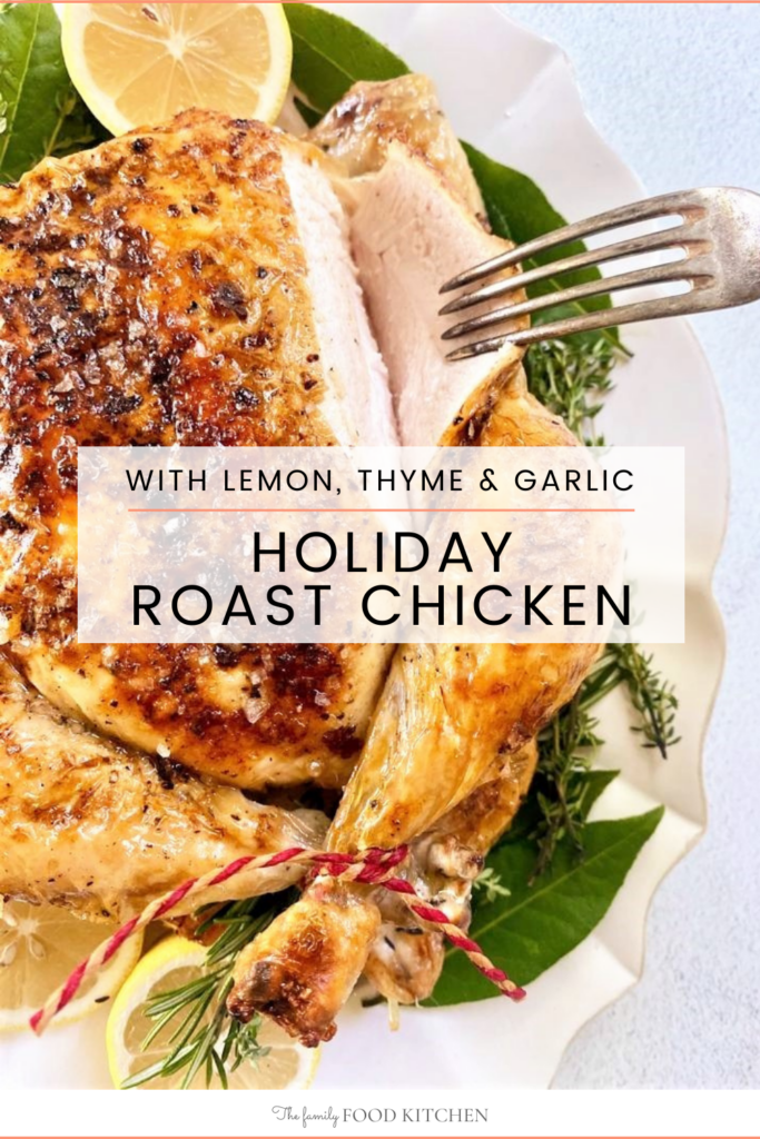 Roast Chicken for Christmas - The Family Food Kitchen