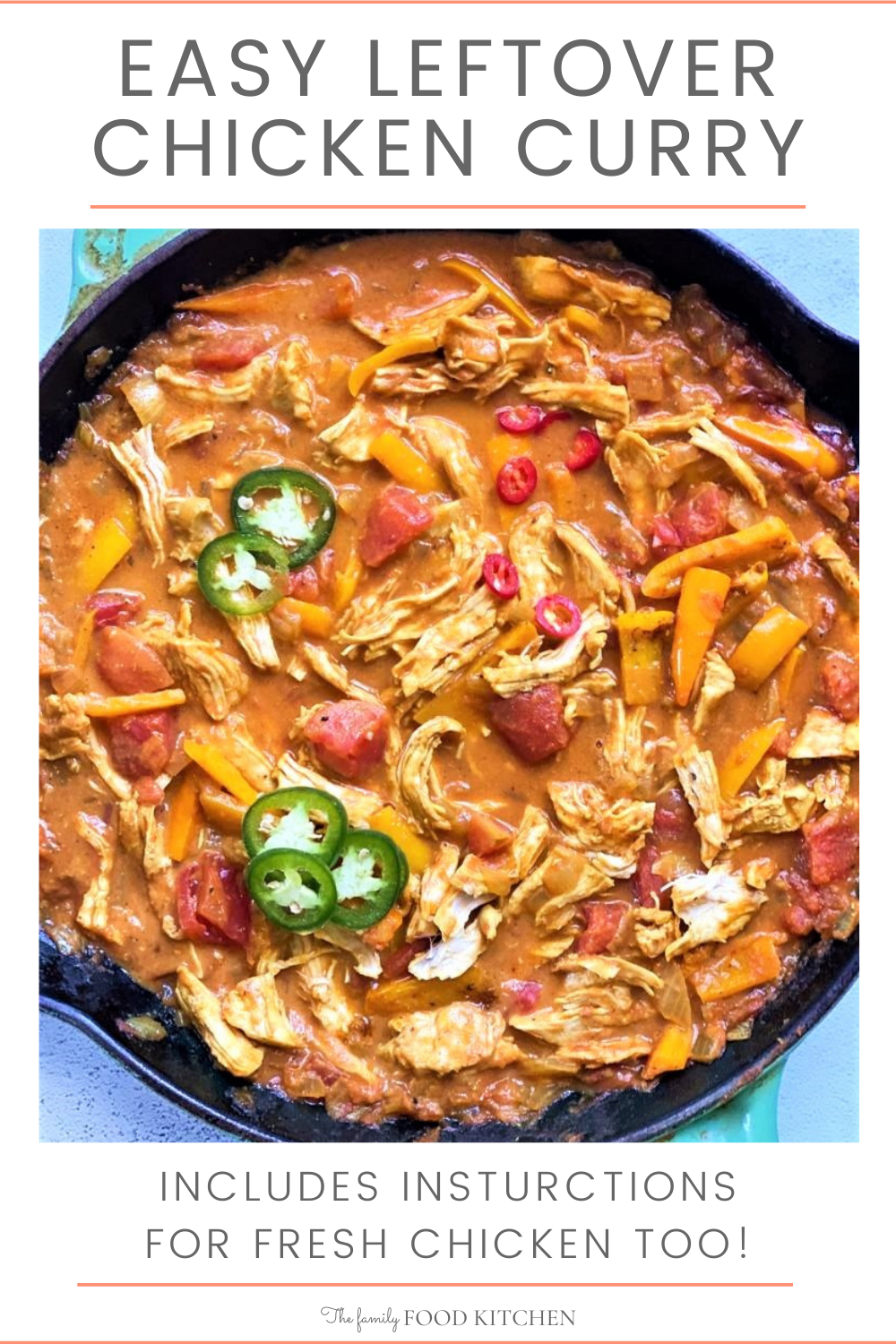 Easy Leftover Chicken Curry - The Family Food Kitchen