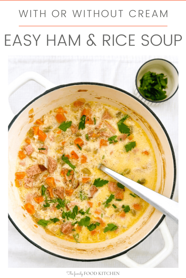 Easy Ham & Rice Soup Recipe (With or Without Cream) - The Family Food ...