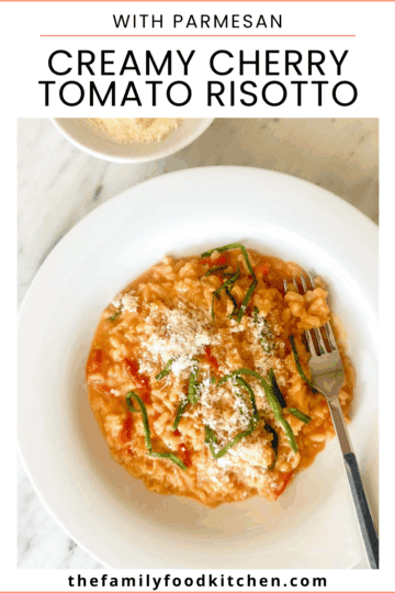 Pinnable image with recipe title and a bowl of creamy cherry tomato risotto, garnished with fresh basil and parmesan cheese.