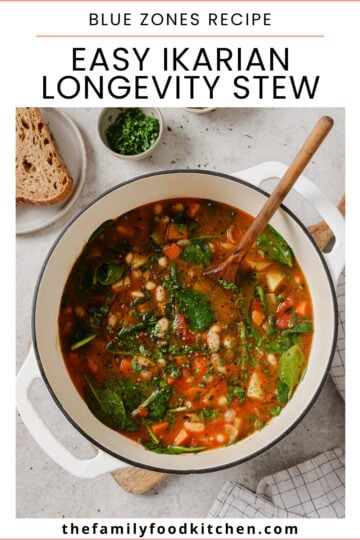Pinterest pin for Easy Ikarian Longevity Stew, a Blue Zones recipe from The Family Food Kitchen