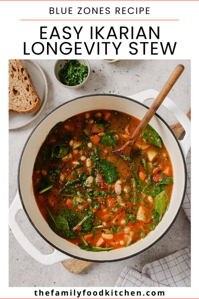 Pinterest pin for Easy Ikarian Longevity Stew, a Blue Zones recipe from The Family Food Kitchen
