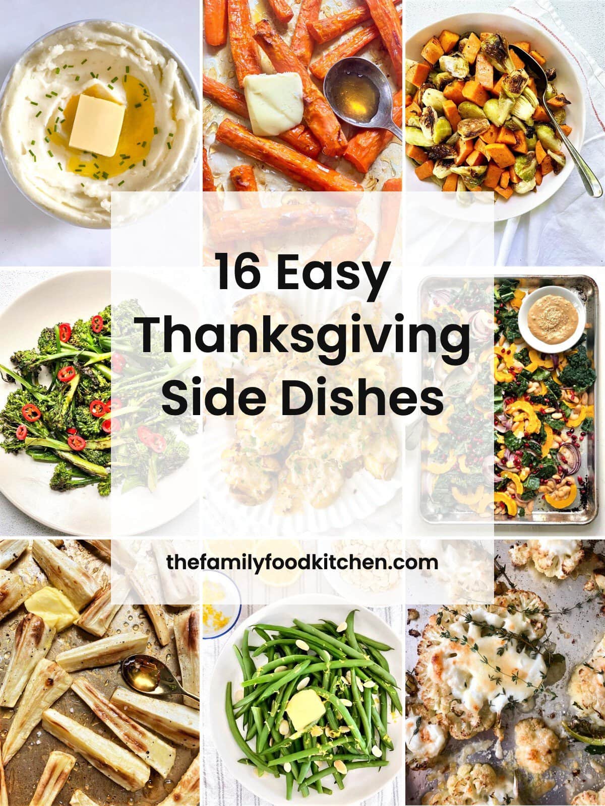 A round up image for a recipe post for 16 easy Thanksgiving side dishes, featuring 9 different side dish images.